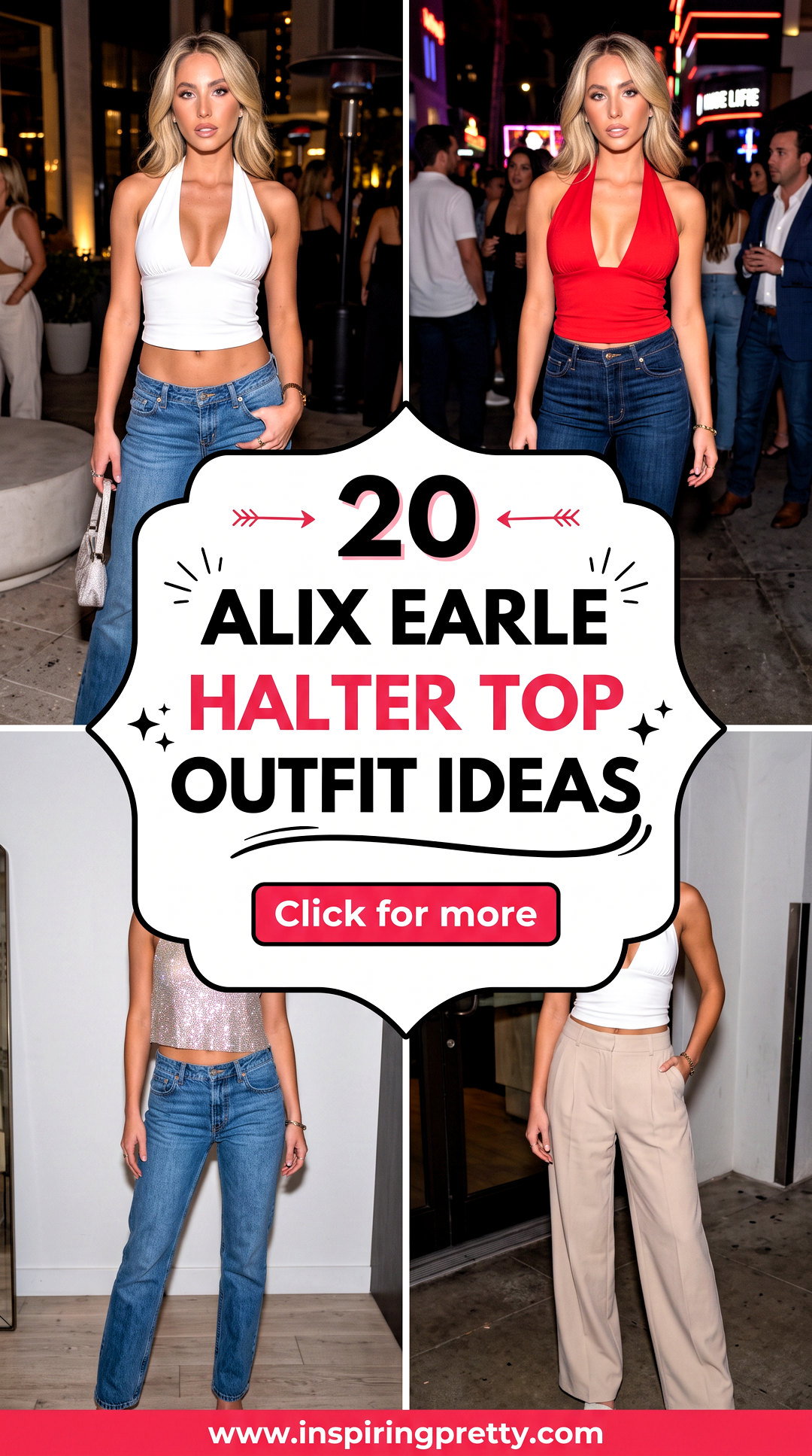 20 Alix Earle Halter Top Outfit Ideas for Trendy Nights Out - 20 Alix Earle Halter Top Outfit Ideas for Trendy Nights Out