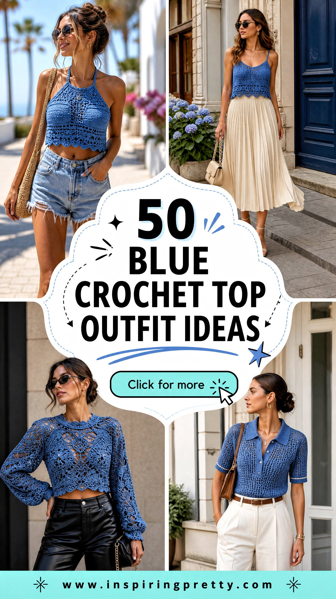 50 Blue Crochet Top Outfit Ideas for Breezy Summer Style - 50 Blue Crochet Top Outfit Ideas for Breezy Summer Style
