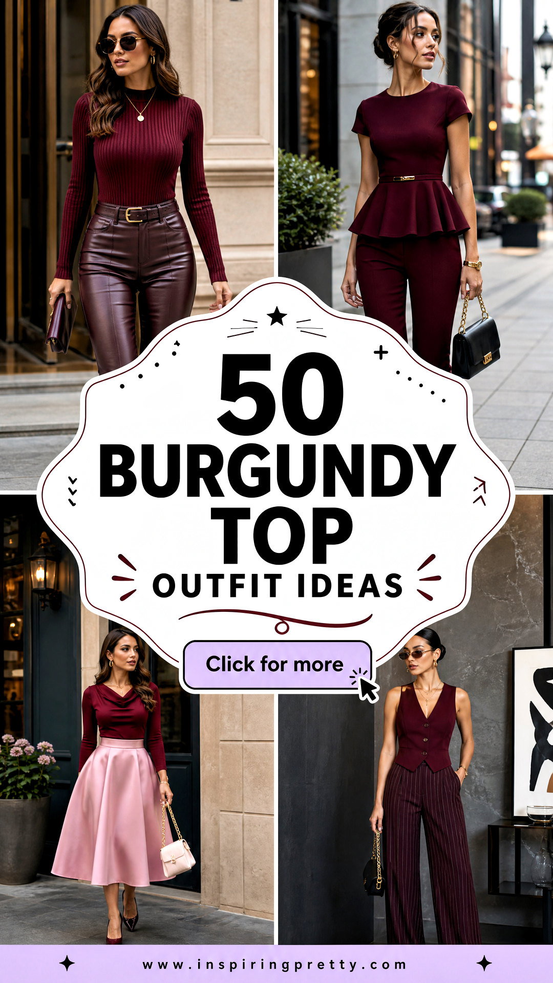 50 Burgundy Top Outfit Ideas for Polished Day-to-Night Style - 50 Burgundy Top Outfit Ideas for Polished Day-to-Night Style