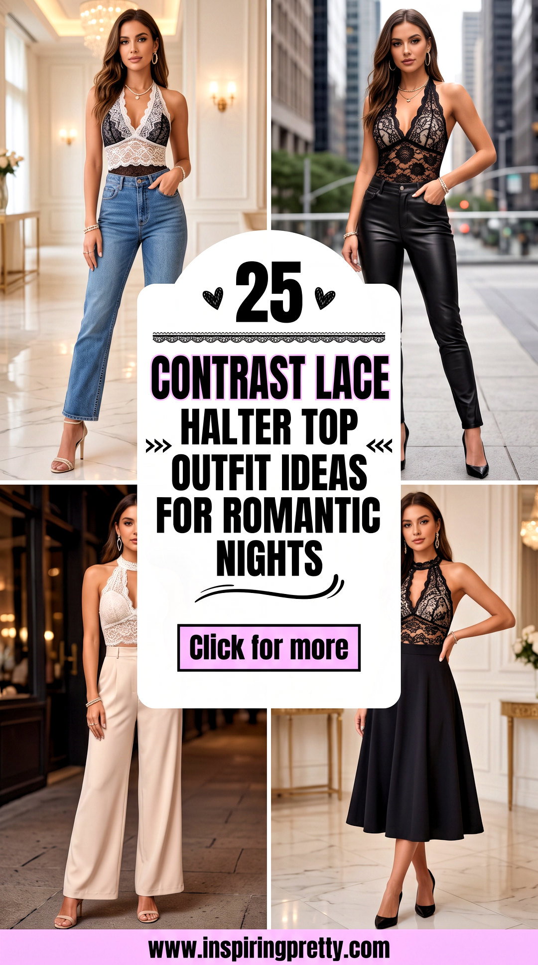 25 Contrast Lace Halter Top Outfit Ideas for Romantic Nights - 25 Contrast Lace Halter Top Outfit Ideas for Romantic Nights
