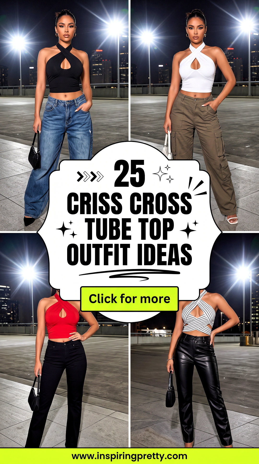 25 Criss Cross Tube Top Outfit Ideas for Going-Out Style - 25 Criss Cross Tube Top Outfit Ideas for Going-Out Style