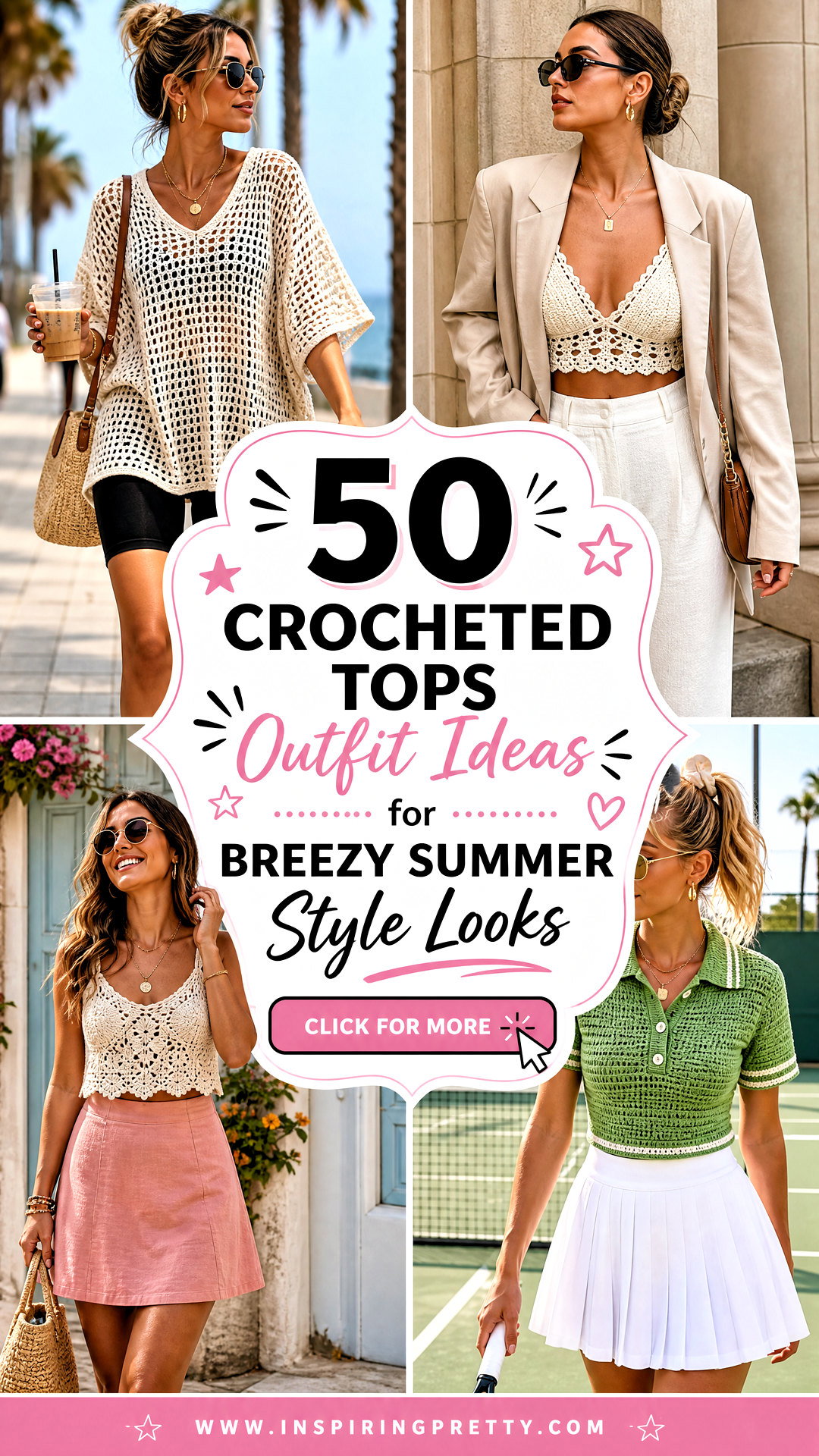50 Crocheted Tops Outfit Ideas for Breezy Summer Style Looks - 50 Crocheted Tops Outfit Ideas for Breezy Summer Style Looks