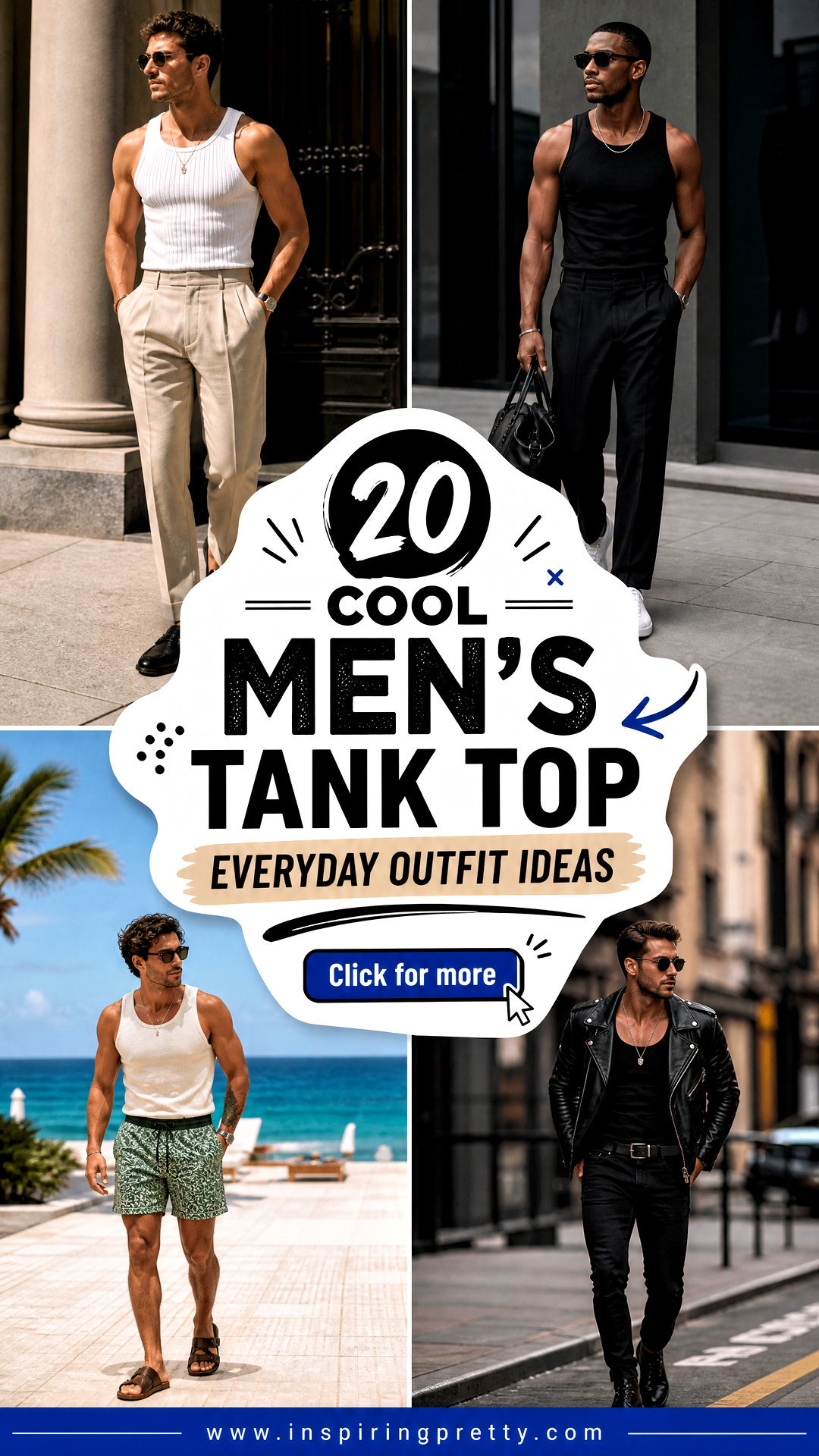 How To Wear A Tank Top Men 20 Cool Everyday Outfit Ideas - How To Wear A Tank Top Men: 20 Cool Everyday Outfit Ideas