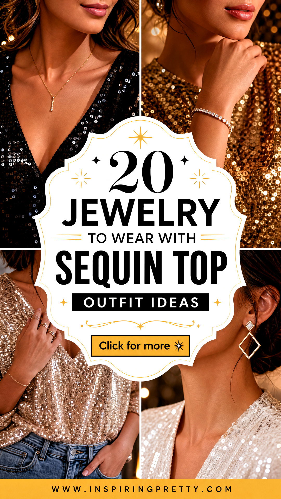20 Jewelry to Wear With Sequin Top Outfit Ideas for Parties - 20 Jewelry to Wear With Sequin Top Outfit Ideas for Parties