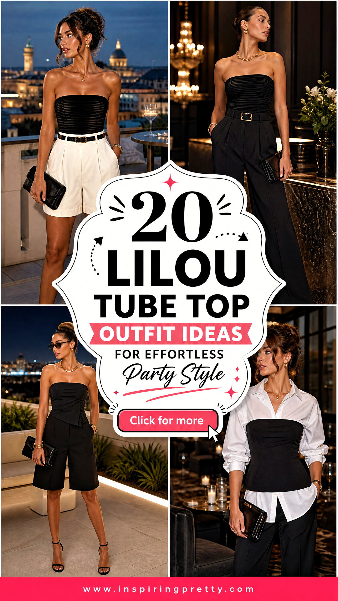 20 Lilou Tube Top Outfit Ideas for Effortless Party Style - 20 Lilou Tube Top Outfit Ideas for Effortless Party Style