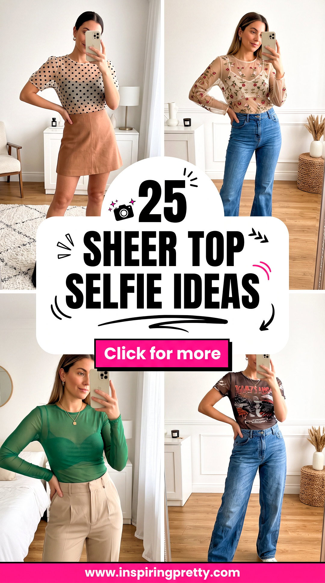 25 Sheer Top Selfie Ideas Easy Confident Poses That Flatter - 25 Sheer Top Selfie Ideas: Easy, Confident Poses That Flatter