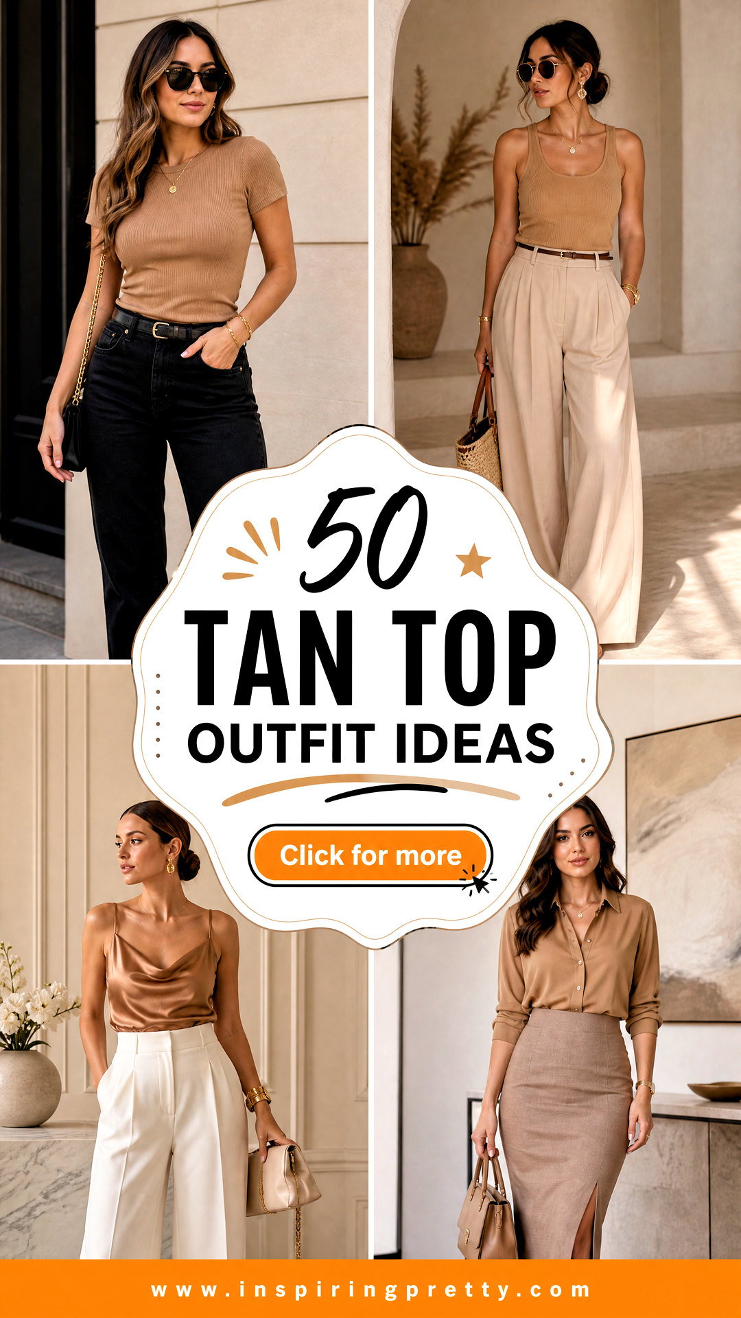 50 Tan Top Outfit Ideas for Chic Neutral Everyday Style - 50 Tan Top Outfit Ideas for Chic, Neutral Everyday Style