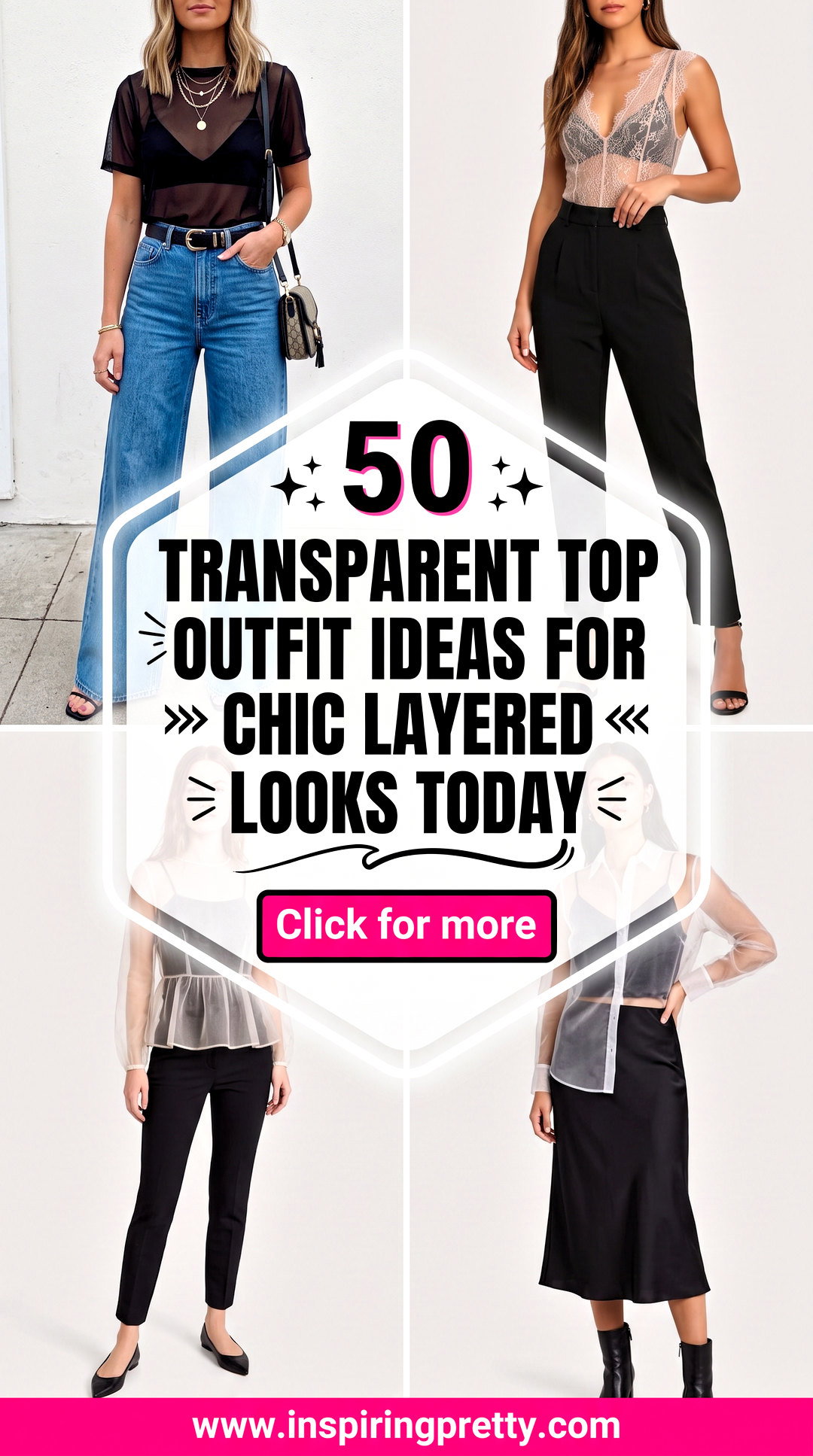 50 Transparent Top Outfit Ideas for Chic Layered Looks Today - 50 Transparent Top Outfit Ideas for Chic Layered Looks Today