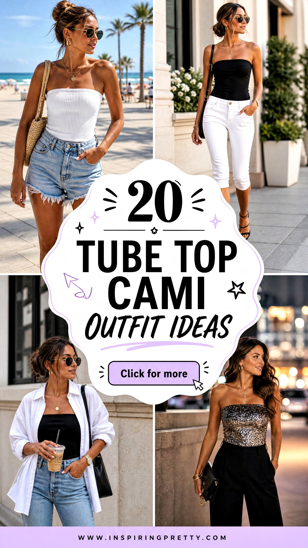 20 Tube Top Cami Outfit Ideas for Sleek and Chic Summer Looks - 20 Tube Top Cami Outfit Ideas for Sleek and Chic Summer Looks
