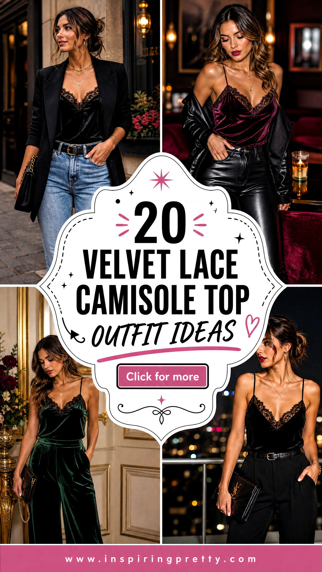 20 Velvet Lace Camisole Top Outfit Ideas for Date Nights - 20 Velvet Lace Camisole Top Outfit Ideas for Date Nights