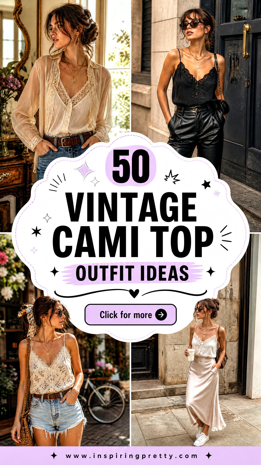50 Vintage Cami Top Outfit Ideas for Dreamy Retro Looks - 50 Vintage Cami Top Outfit Ideas for Dreamy Retro Looks