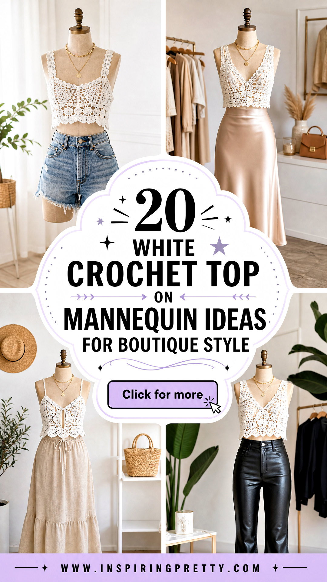 20 White Crochet Top on Mannequin Ideas for Boutique Style - 20 White Crochet Top on Mannequin Ideas for Boutique Style