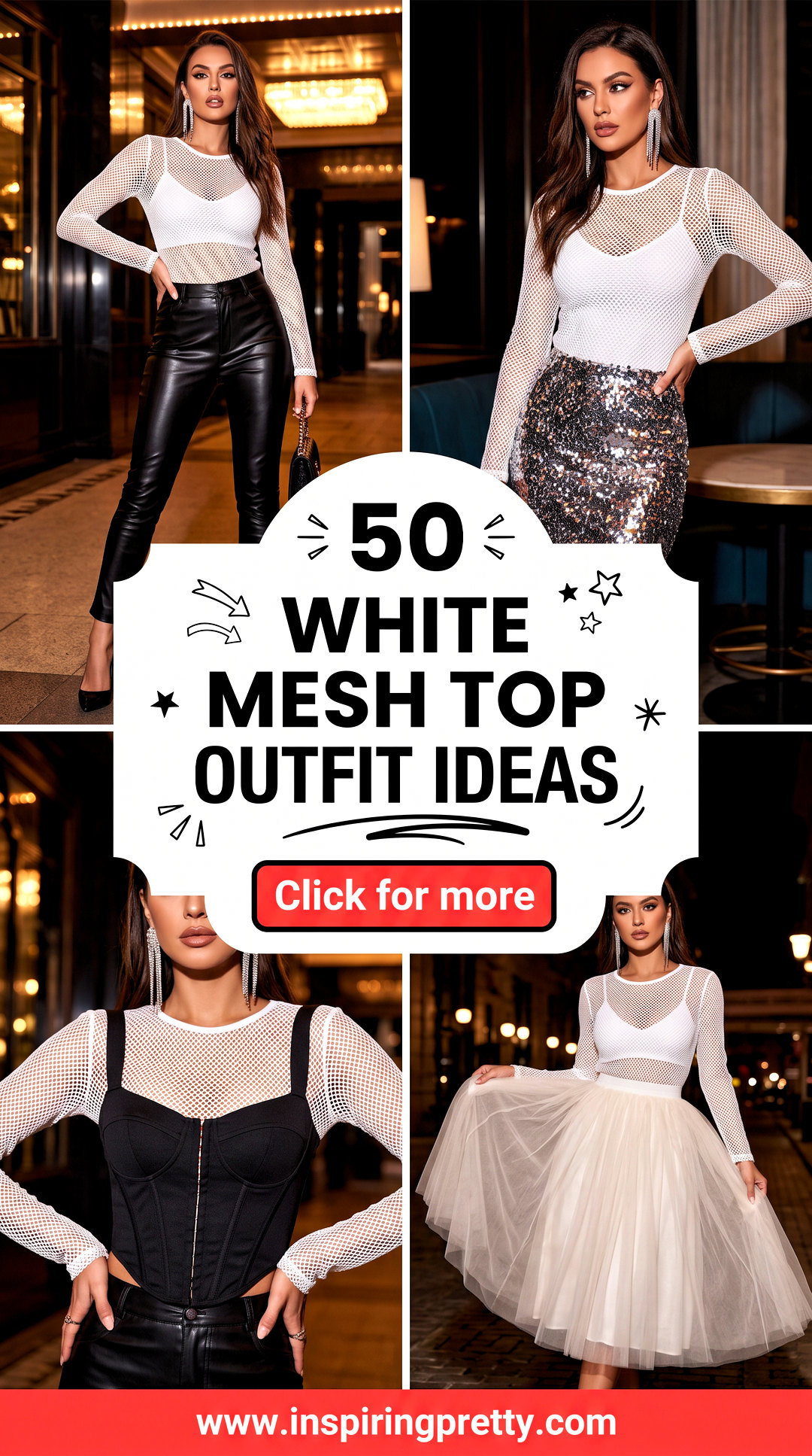 50 White Mesh Top Outfit Ideas for Bold Night-Out Style - 50 White Mesh Top Outfit Ideas for Bold Night-Out Style